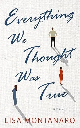 Everything We Thought Was True cover