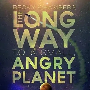The Long Way to a Small Angry Planet cover