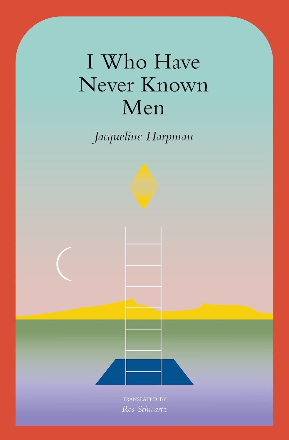 Print cover of I Who Have Never Known Men