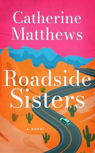 Print cover of Roadside Sisters